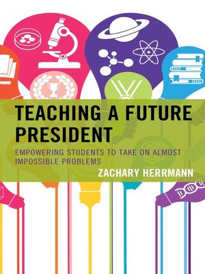 cover image of Teaching a Future President